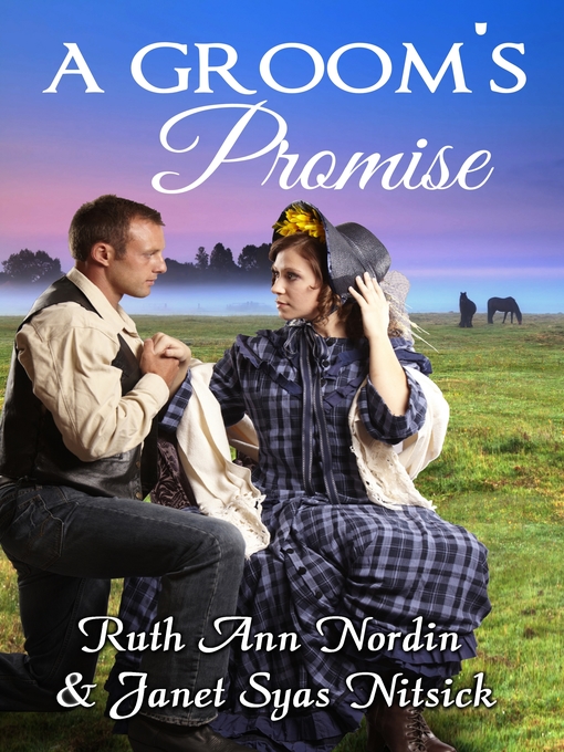 Title details for A Groom's Promise by Ruth Ann Nordin - Available